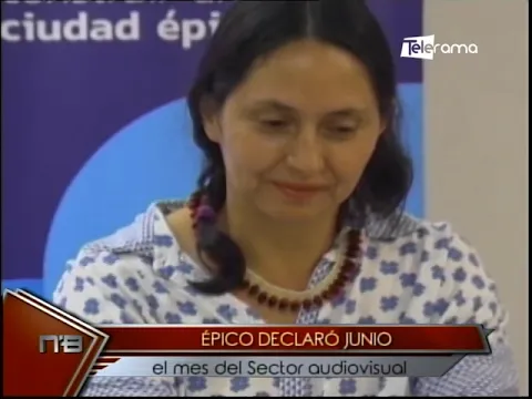 Épico declaró Junio el mes del sector audiovisual