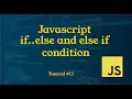 If else else if statement in Javascript Tutorial 13 JavaScript Tutorial