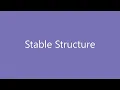 Understanding Stable Structures
