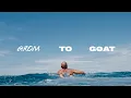 GROM to GOAT Thank you Kelly Slater