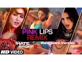 Lagu Pink Lips - Remix (Malayalam Version) Full Video | Sunny Leone | Khushbu Jain | Saket