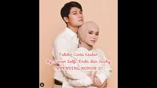 lyric takdir cinta lesti dan billar cover selfi enda dan oncy 