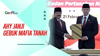 Jadi Menteri ATR/BPN, AHY Janji Gebuk Mafia Tanah