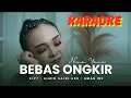 Lagu BEBAS ONGKIR - NINA YANI VERSI KARAOKE