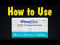 How to Use a Flowflex COVID-19 Antigen Home Test Kit
