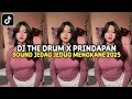 Download Lagu DJ THE DRUM X MASHUP PRINDAPAN VIRAL FYP TIKTOK JEDAG JEDUG MENGKANE TERBARU 2024