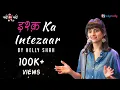 Lagu Ishq Ka Intezaar by Helly Shah | Hindi Love Poetry | Live by FNP Media X TrulyMadly
