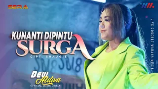devi aldiva ft om sera kunanti dipintu surga live concert wahana musik