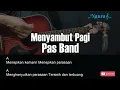 Download Lagu Pas Band - Menyambut Pagi Guitar Chords Lyrics