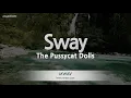 Download Lagu The Pussycat Dolls-Sway (Karaoke Version)