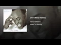 Don't Mind Waiting - Myron Williams