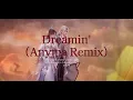 Dreamin' - Dom Dolla feat. Daya (Anyma Remix) [Español e Inglés)