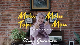 Lirik Lagu Dhevy Geranium - Malu Malu Tapi Mau