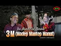 Lagu BARDOLO FEAT IVA JENIVA - 3M [ MADEP MANTEP MANUT ] ( Official Video Music )