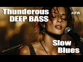 Download Lagu 【 Whiskey Blues Slow Blues #214 】 Thunderous Deep Bass, Fading Voice ♪ Weeping Guitar, Blues Songs