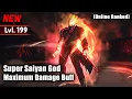 NEW Level 199 Super Saiyan God MAXIMUM Damage Buff BREAKS The Game - DRAGON BALL XENOVERSE 2