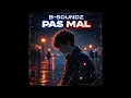 B-Soundz - Pas Mal