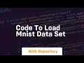 Code to load mnist data set