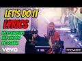 Download Lagu DD Osama - Let's Do It ft. NLE Choppa, Dee Play4Keeps (LYRICS VIDEO)