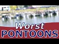 Worst Pontoons for Sale Today