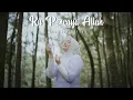Download Lagu Kupercaya Allah - Nabila Ellisa (Official Music Video)