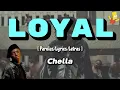 Chella - Loyal [ Paroles Lyrics Letras ]