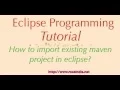 How to import existing maven project in eclipse