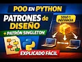 OOP in Python What are Design Patterns the Singleton pattern explained easily