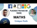 Unique Path Maths-8 Placement Preparation Series Brute Force Optimized C Leetcode62