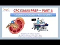 HOW TO PASS THE CPC EXAM GUARANTEE - PART 4 THE URINARY SYSTEM