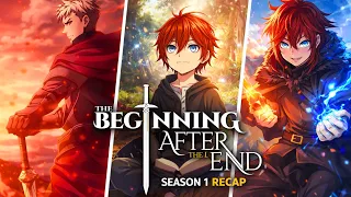 the beginning after the end season 1 explained a king s second chance