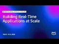 Building Real-Time Applications at Scale Serverless Office Hours