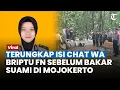 Download Lagu Terungkap Isi Chat WA Briptu FN Sebelum Bakar Suami, Sempat Ancaman Akan Bakar Anak-anak