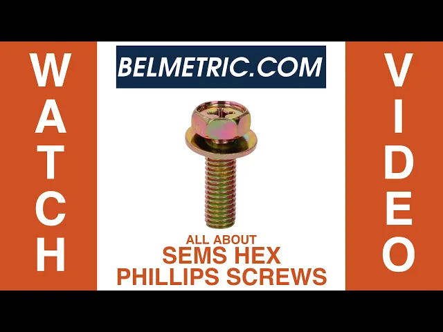 All About SEMS Hex Phillips Screws