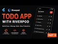 PART 10 Flutter Riverpod Tutorial 2026 Build a Todo App with Code Generation Freezed