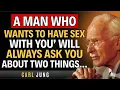 Download Lagu A man who wants to have s£x with you will always ask you about 2 things | Carl Jung Male Psychology