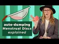 Auto-Dumping Menstrual Discs Explained