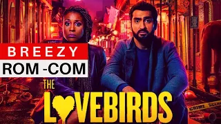 the lovebirds 2020 hollywood romcom movie review tamil takkartv