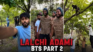 लालची आदमी पार्ट 2 || Behind The scene || Part 2|| Real Fools || #adpvlog #realfools #surajroxcomedy