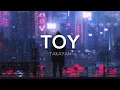 Download Lagu Toy-TakayanLyrics
