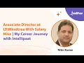 Associate Director at LTIMindtree Salary Hike My Career Journey with Intellipaat