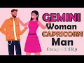 Gemini Woman and Capricorn Man Compatibility