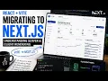 I Thought Migrating to Next js Would Be Easy
