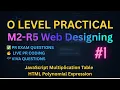 O Level Practical Exam Web Designing JavaScript Multiplication Table Polynomial Expression