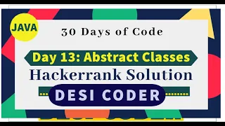 Day 13 Abstract Classes OOPS HackerRank 30 days of code programming tutorials Solution Java hindi