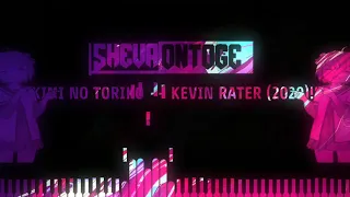 Download KIMI NO TORIKO___KEVIN RATER 2020!! MP3