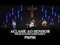 Download Lagu ACLAME AO SENHOR + OH QUÃO LINDO ESSE NOME É | IPALPHA