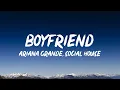 Lagu Ariana Grande, Social House - Boyfriend [Lyrics]