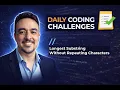 Daily Coding Challenges Longest Substring Without Repeating Characters