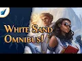 White Sand Omnibus New Content Lore Shardcast